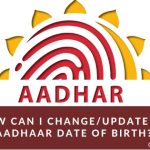 Update date of birth in AADHAAR Card